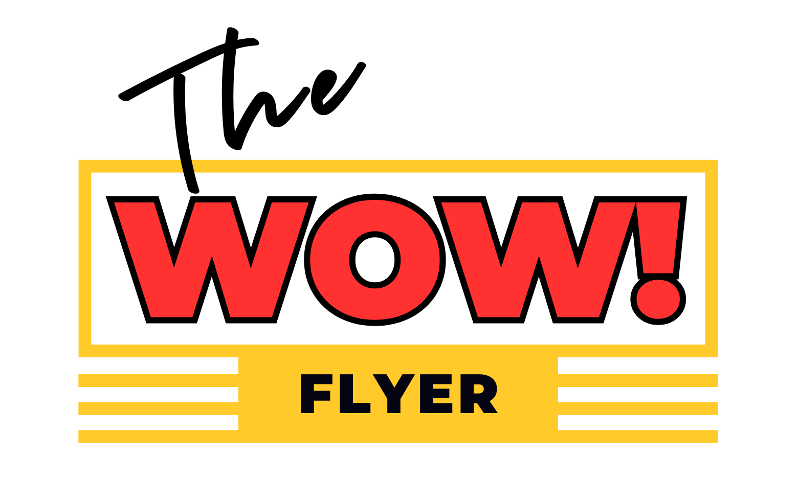 The WOW! Flyer